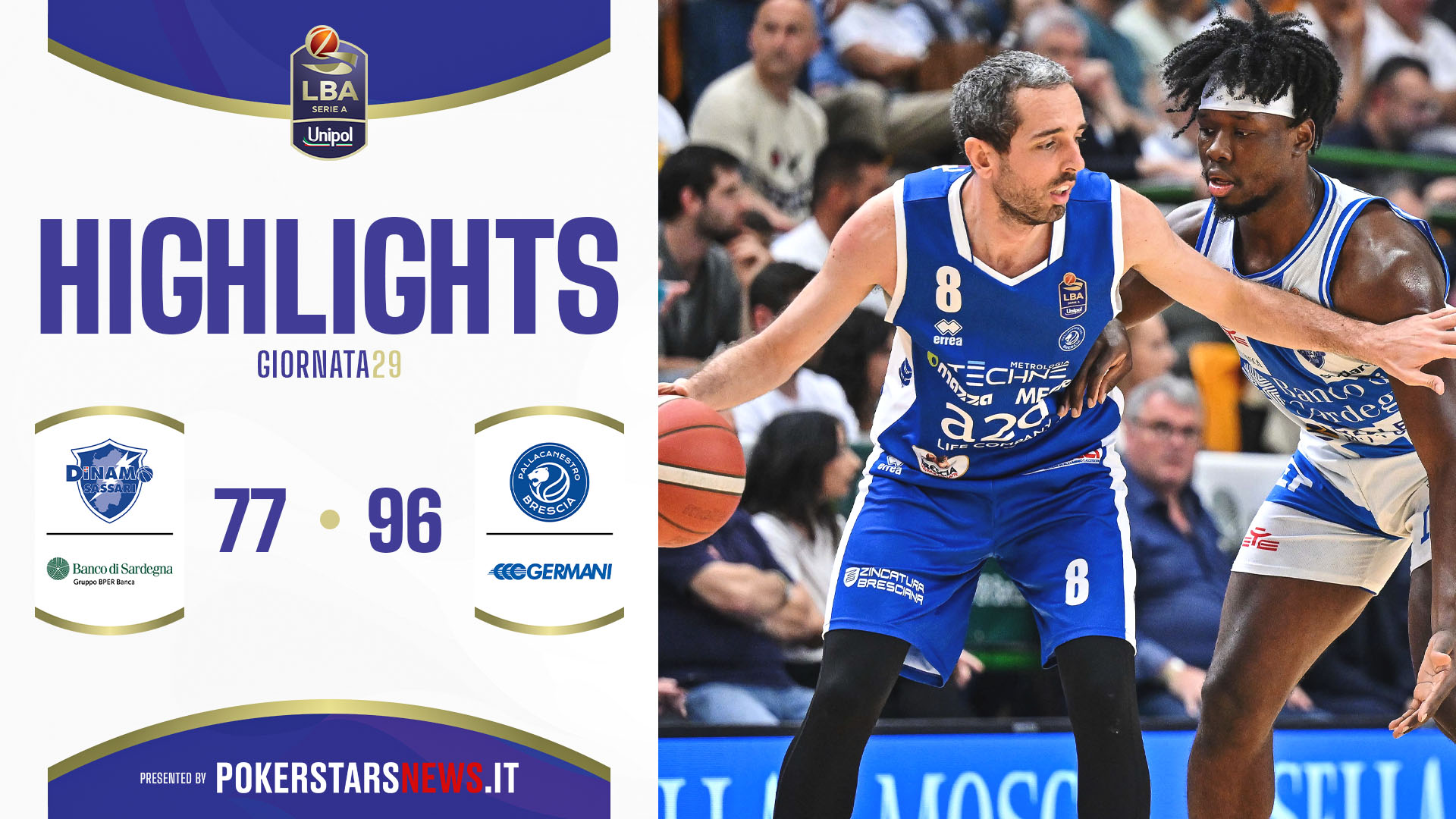 Banco di Sardegna Sassari – Germani Brescia | PokerstarsNews Highlights Serie A Unipol 2024/2025