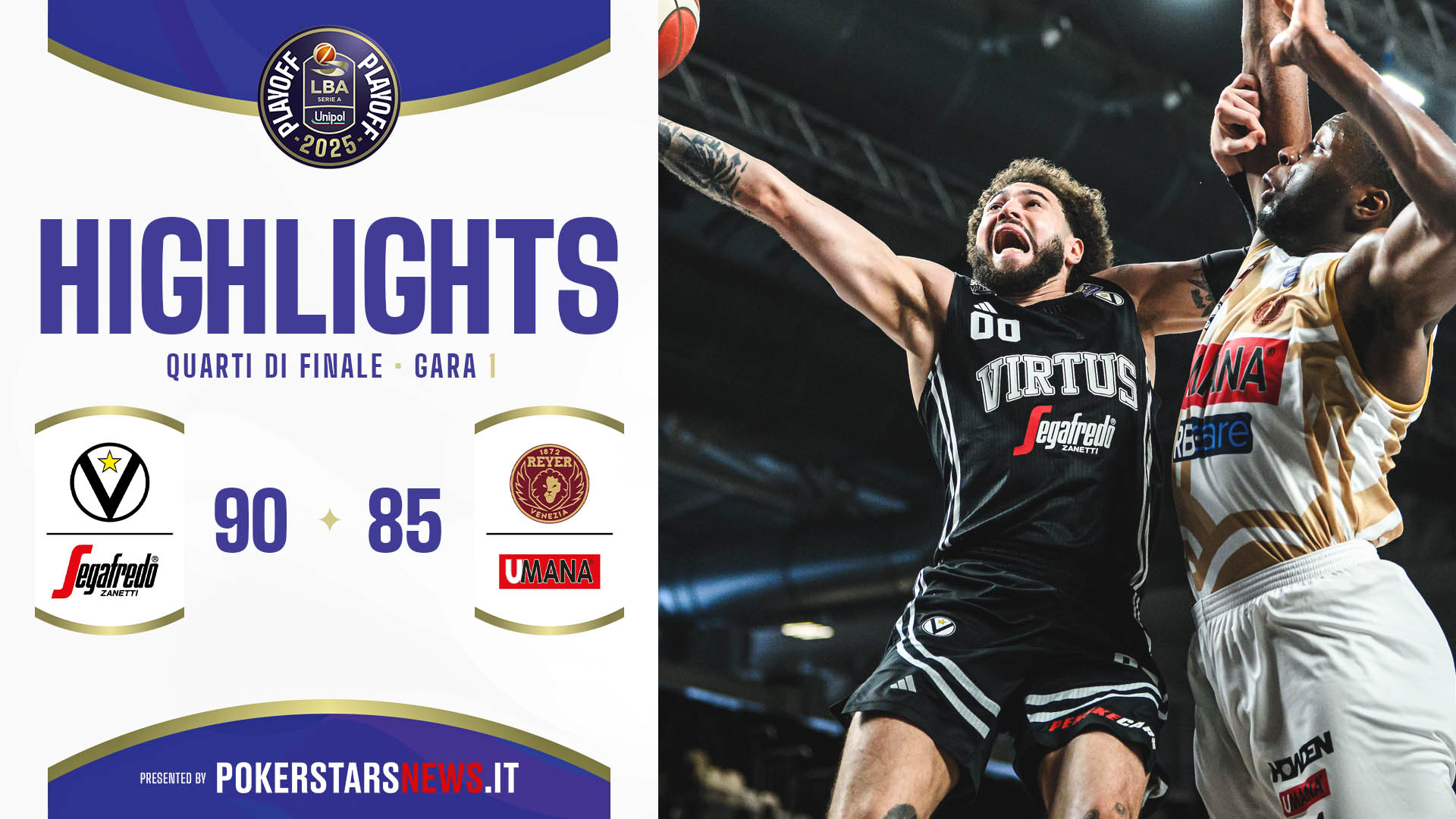 immagine - Virtus Segafredo Bologna – Umana Reyer Venezia | Quarti di Finale | Gara-1 