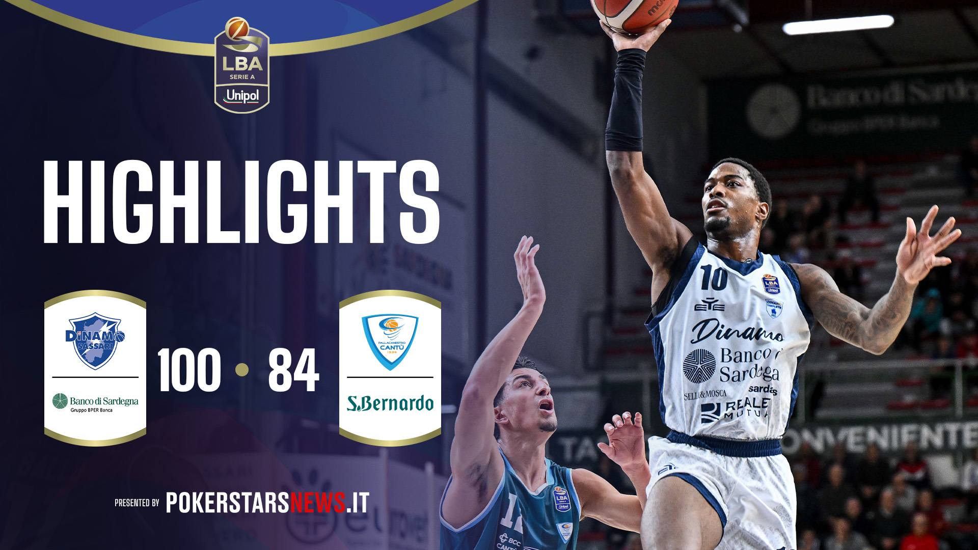 immagine - Banco di Sardegna Sassari - Acqua S.Bernardo Cantù | PokerstarsNews Highlights Serie A Unipol 2025/2026