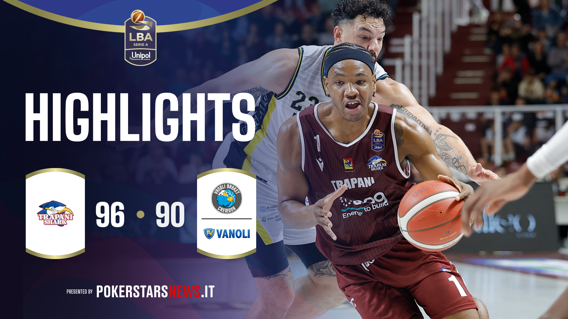 immagine - Trapani Shark - Vanoli Basket Cremona | PokerstarsNews Highlights Serie A Unipol 2025/2026