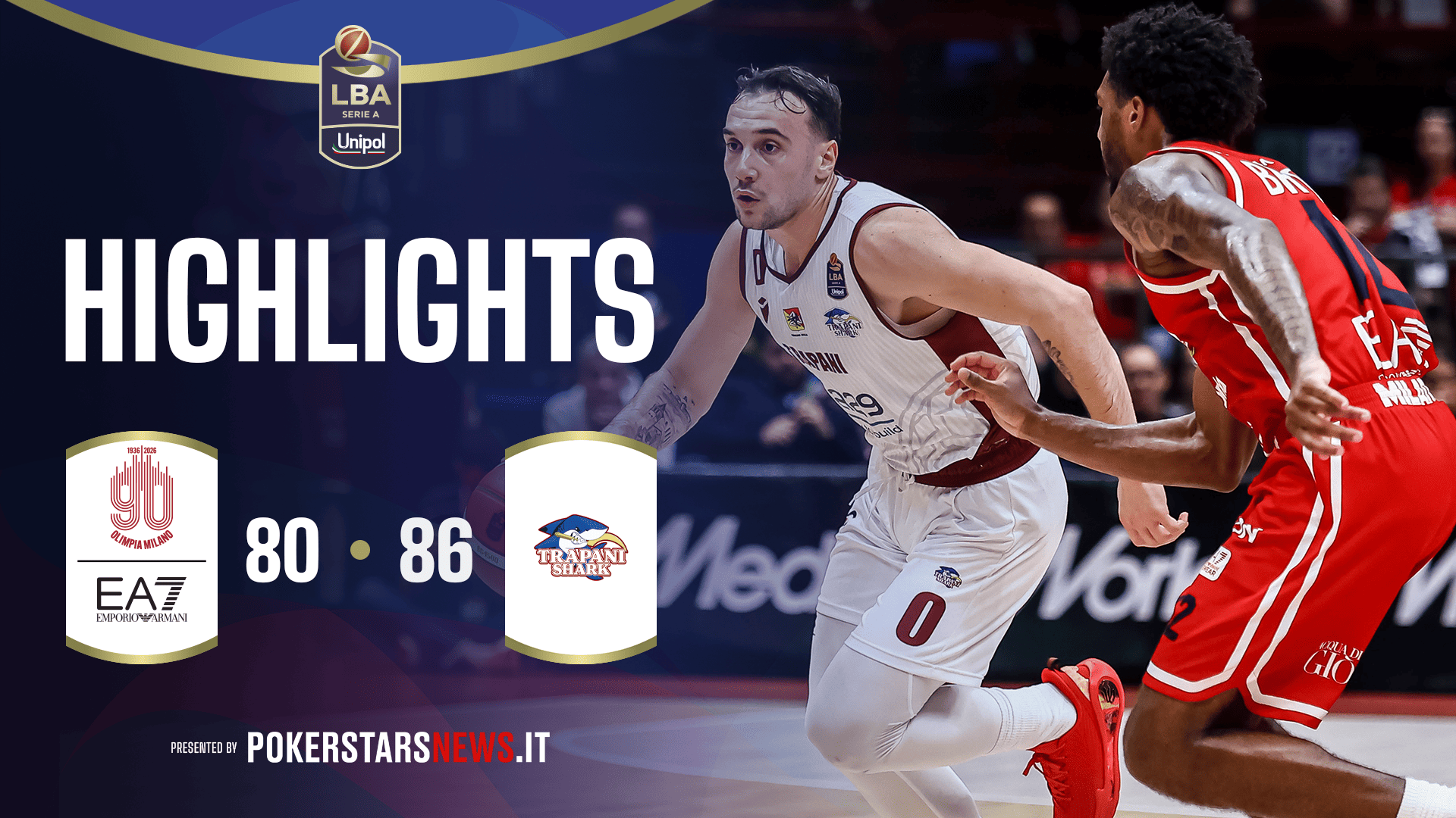 immagine - EA7 Emporio Armani Milano - Trapani Shark  | PokerstarsNews Highlights Serie A Unipol 2025/2026